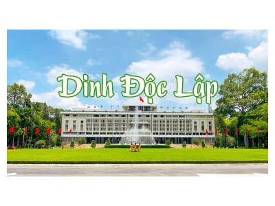 Vi vu Sài Gòn phần 2: Dinh Độc Lập – Chứng nhân lịch sử giữa lòng Sài Gòn